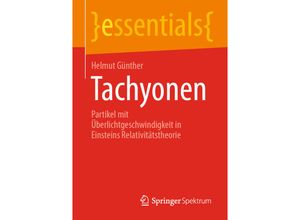 9783658336448 - Essentials   Tachyonen - Helmut Günther Kartoniert (TB)