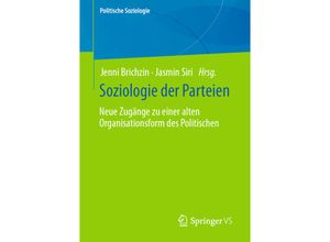 9783658338527 - Politische Soziologie   Soziologie der Parteien Kartoniert (TB)