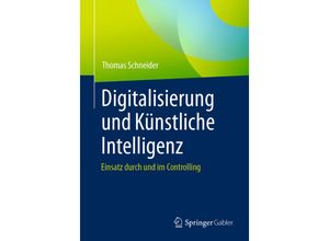 9783658338596 - Digitalisierung und Künstliche Intelligenz - Thomas Schneider Kartoniert (TB)