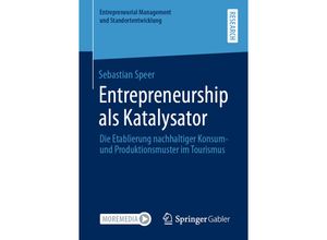 9783658340223 - Entrepreneurial Management und Standortentwicklung   Entrepreneurship als Katalysator - Sebastian Speer Kartoniert (TB)