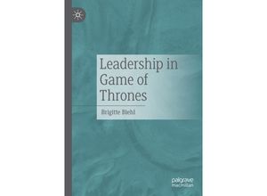 9783658341169 - Leadership in Game of Thrones - Brigitte Biehl Kartoniert (TB)