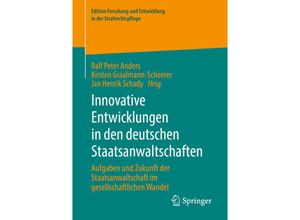 9783658342180 - Edition Forschung und Entwicklung in der Strafrechtspflege   Innovative Entwicklungen in den deutschen Staatsanwaltschaften Kartoniert (TB)