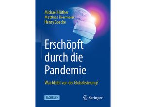 9783658343446 - Erschöpft durch die Pandemie - Michael Hüther Matthias Diermeier Henry Goecke Kartoniert (TB)