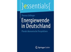 9783658343460 - Essentials   Energiewende in Deutschland - Thomas Göllinger Kartoniert (TB)