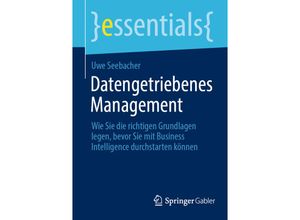 9783658345846 - Essentials   Datengetriebenes Management - Uwe Seebacher Kartoniert (TB)