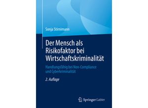 9783658346300 - Der Mensch als Risikofaktor bei Wirtschaftskriminalität - Sonja Stirnimann Kartoniert (TB)