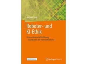 9783658346652 - Roboter- und KI-Ethik m 1 Buch m 1 E-Book - Michael Funk Kartoniert (TB)