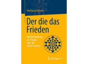 9783658346935 - Der die das Frieden - Wolfgang Dietrich Kartoniert (TB)