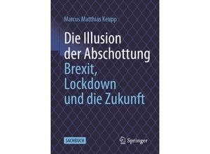 9783658349561 - Die Illusion der Abschottung - Marcus Matthias Keupp Kartoniert (TB)