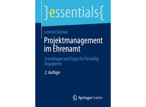 9783658350352 - Essentials   Projektmanagement im Ehrenamt - Levend Seyhan Kartoniert (TB)