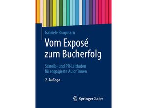 9783658350482 - Vom Exposé zum Bucherfolg - Gabriele Borgmann Kartoniert (TB)