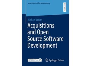 9783658350833 - Innovation und Entrepreneurship   Acquisitions and Open Source Software Development - Michael Vetter Kartoniert (TB)