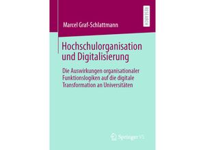 9783658352417 - Hochschulorganisation und Digitalisierung - Marcel Graf-Schlattmann Kartoniert (TB)