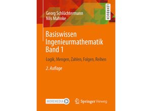 9783658353353 - Basiswissen Ingenieurmathematik Band 1 - Georg Schlüchtermann Nils Mahnke Kartoniert (TB)