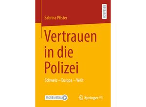 9783658354244 - Vertrauen in die Polizei - Sabrina Pfister Kartoniert (TB)