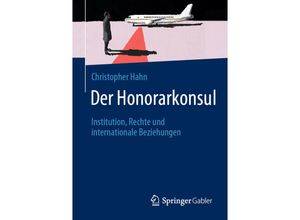 9783658357825 - Der Honorarkonsul - Christopher Hahn Kartoniert (TB)