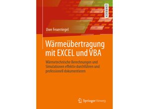 9783658359058 - Wärmeübertragung mit EXCEL und VBA - Uwe Feuerriegel Kartoniert (TB)