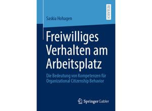 9783658359096 - Freiwilliges Verhalten am Arbeitsplatz - Saskia Hohagen Kartoniert (TB)