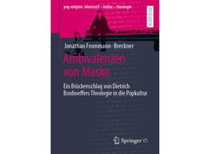 9783658359195 - popreligion lebensstil - kultur - theologie   Ambivalenzen von Maske - Jonathan Frommann-Breckner Kartoniert (TB)