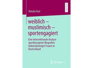 9783658359843 - weiblich - muslimisch - sportengagiert - Natalia Fast Kartoniert (TB)