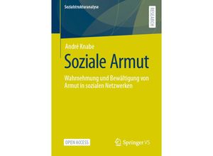 9783658361402 - Sozialstrukturanalyse   Soziale Armut - André Knabe Kartoniert (TB)