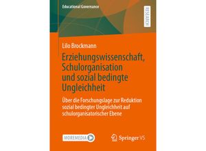 9783658363055 - Erziehungswissenschaft Schulorganisation und sozial bedingte Ungleichheit - Lilo Brockmann Kartoniert (TB)