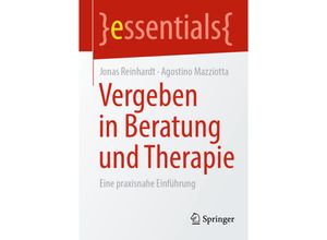 9783658363482 - Vergeben in Beratung und Therapie - Jonas Reinhardt Agostino Mazziotta Kartoniert (TB)