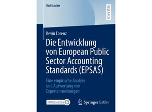 9783658365714 - BestMasters   Die Entwicklung von European Public Sector Accounting Standards (EPSAS) - Kevin Lorenz Kartoniert (TB)