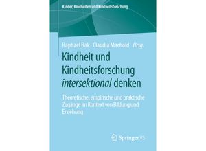 9783658367596 - Kindheit und Kindheitsforschung intersektional denken Kartoniert (TB)