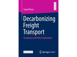 9783658371029 - Decarbonizing Freight Transport - Sarah Pfoser Kartoniert (TB)