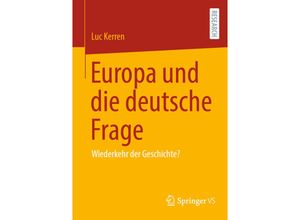 9783658372712 - Europa und die deutsche Frage - Luc Kerren Kartoniert (TB)