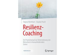 9783658374310 - Resilienz-Coaching - Tatjana Reichhart Claudia Pusch Gebunden