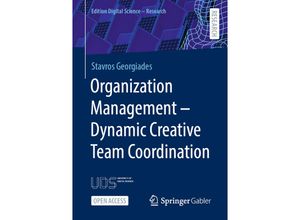 9783658375089 - Edition Digital Science   Organization Management - Dynamic Creative Team Coordination - Stavros Georgiades Kartoniert (TB)