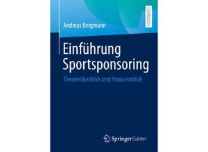 9783658385774 - Einführung Sportsponsoring - Andreas Bergmann Kartoniert (TB)