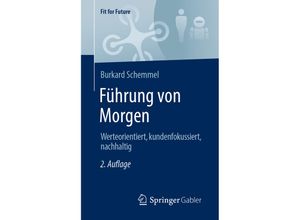 9783658391621 - Fit for Future   Führung von Morgen - Burkard Schemmel Kartoniert (TB)