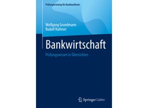 9783658393397 - Bankwirtschaft - Wolfgang Grundmann Rudolf Rathner Kartoniert (TB)