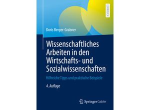 9783658395858 - Wissenschaftliches Arbeiten in den Wirtschafts- und Sozialwissenschaften - Doris Berger-Grabner Kartoniert (TB)