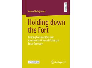 9783658397722 - Holding down the Fort - Aaron Bielejewski Kartoniert (TB)