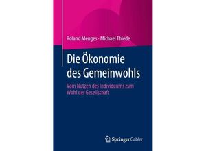 9783658401047 - Die Ökonomie des Gemeinwohls - Roland Menges Michael Thiede Kartoniert (TB)