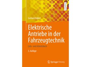 9783658405854 - Elektrische Antriebe in der Fahrzeugtechnik - Gerhard Babiel Kartoniert (TB)