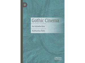 9783658407209 - Gothic Cinema - Katharina Rein Kartoniert (TB)