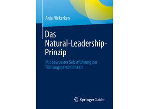 9783658409302 - Das Natural-Leadership-Prinzip - Anja Niekerken Kartoniert (TB)