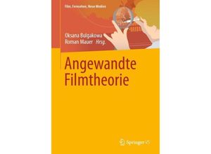 9783658410889 - Film Fernsehen Neue Medien   Angewandte Filmtheorie Kartoniert (TB)