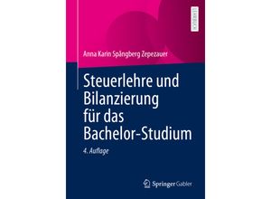 9783658411671 - Steuerlehre und Bilanzierung für das Bachelor-Studium - Anna Karin Spångberg Zepezauer Kartoniert (TB)