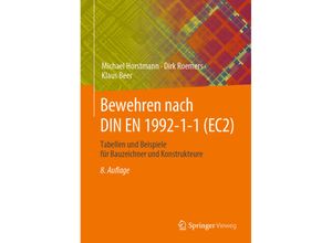 9783658415013 - Bewehren nach DIN EN 1992-1-1 (EC2) - Michael Horstmann Dirk Roemers Klaus Beer Kartoniert (TB)