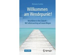 9783658415693 - Willkommen am Wendepunkt! - Melanie Cordini Kartoniert (TB)