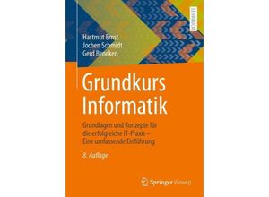 9783658417789 - Grundkurs Informatik - Hartmut Ernst Jochen Schmidt Gerd Beneken Kartoniert (TB)