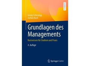 9783658419172 - Grundlagen des Managements - Georg Schreyögg Jochen Koch Kartoniert (TB)