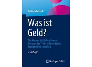 9783658419752 - Was ist Geld? - Dietrich Eckardt Kartoniert (TB)