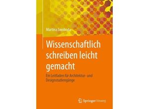 9783658421656 - Wissenschaftlich schreiben leicht gemacht - Martina Swoboda Kartoniert (TB)